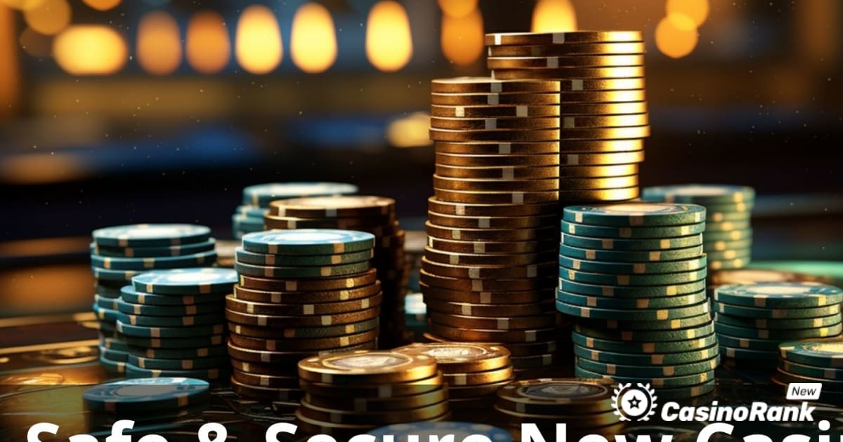 Enjoying Online Gambling at Safe & Secure New Casinos